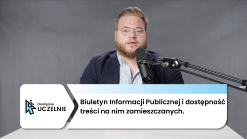 Biuletyn Informacji Publicznej i dostępność treści na nim zamieszczanych.